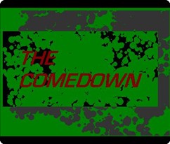 The Comedown