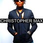 CHRISTOPHER MAX