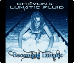 Shavon & Lunatic Fluid