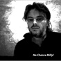 No Chance Milly!