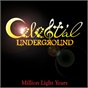 Celestial Underground