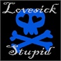 Lovesick Stupid