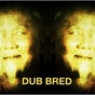 dub bred