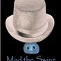 Mad the Swine