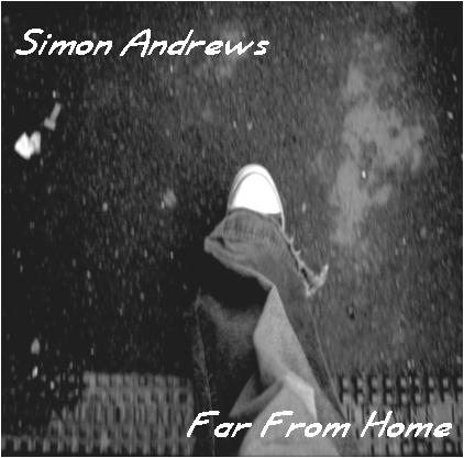 Simon Andrews Far From Home out NOW!